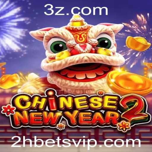 Descubra o Mundo de CHINESENEWYEAR2: Uma Aventura em 2hbet