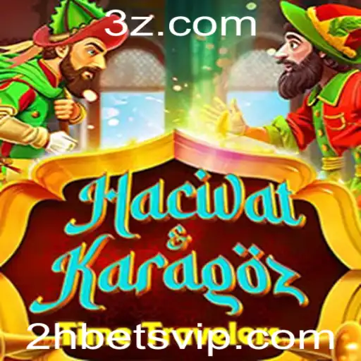 Descubra o Universo de HacivatandKaragoz: O Novo Fenômeno de Jogo Intrigante